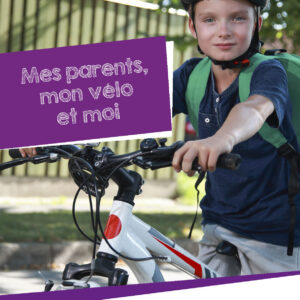 Mes parents, mon vélo et moi